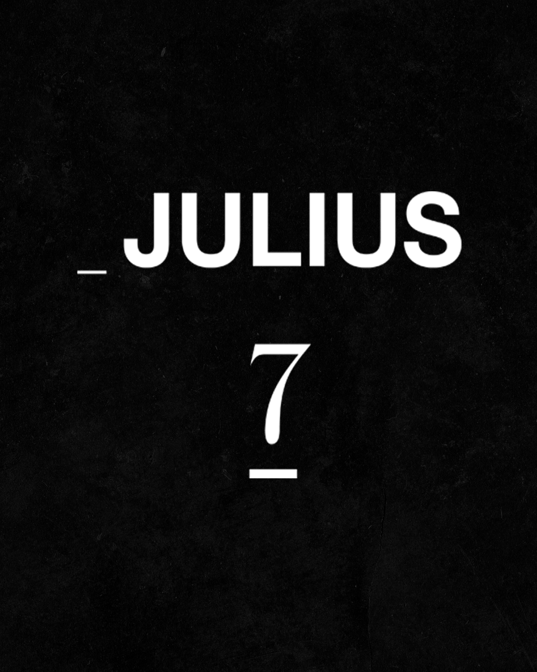 Julius _7