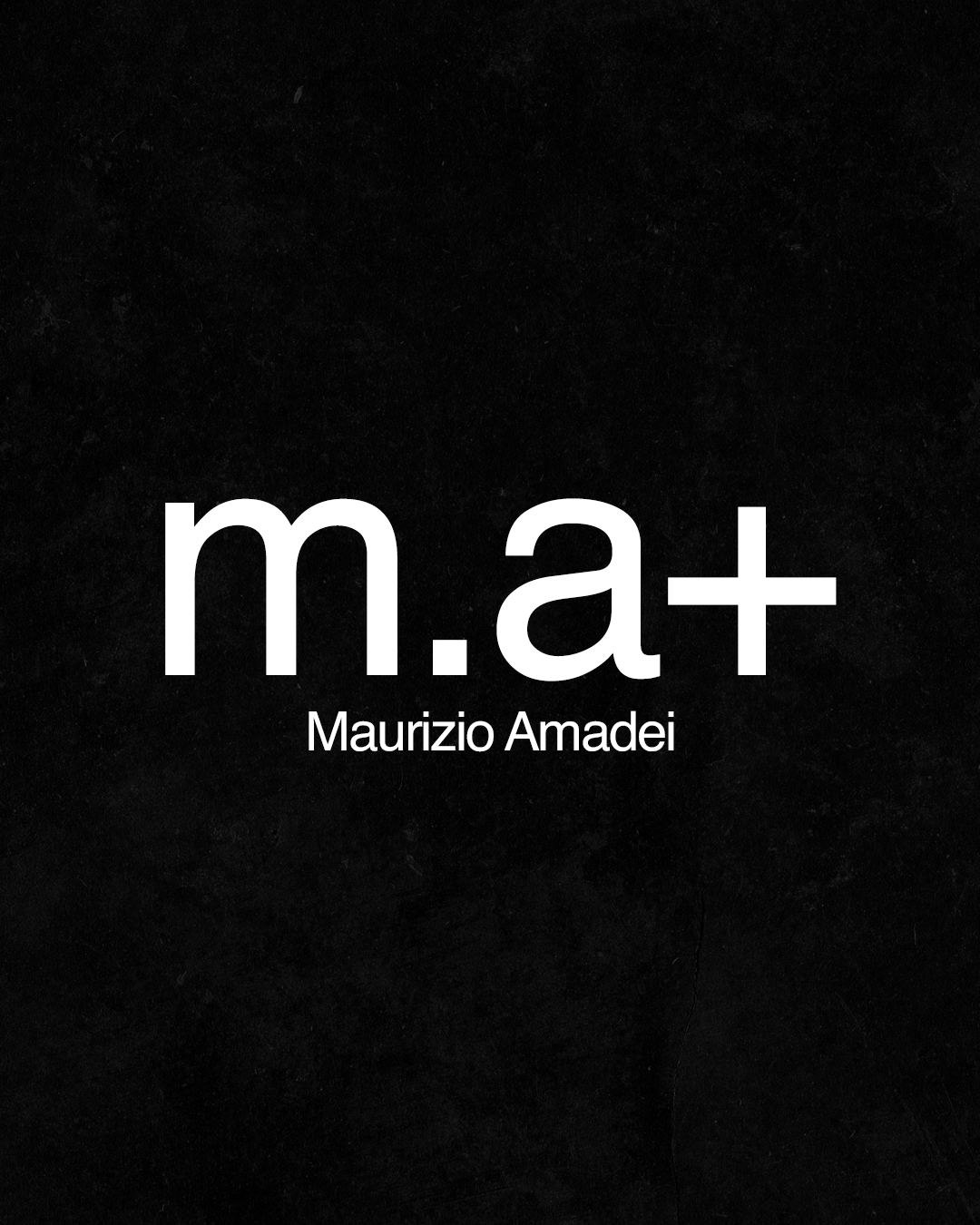 M.A+ Maurizio Amadei